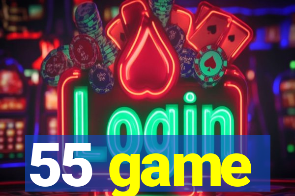 55 game